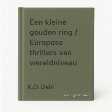Een kleine gouden ring / Europese thrillers van wereldniveau, Verzenden, Gelezen, K.O. Dahl