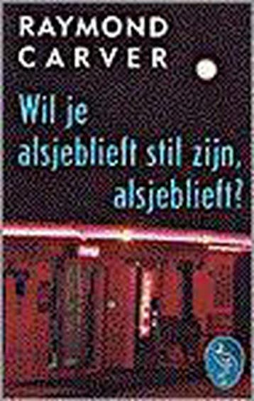Wil je alsjeblieft stil zijn, alsjeblieft? / Ooievaar, Boeken, Verzenden, Gelezen, R. Carver