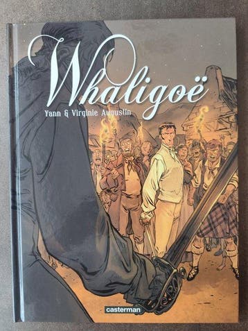 Whaligoe T1 + T2 + 2x dédicaces - 2x C - 2 Album - Eerste, Boeken, Stripverhalen, Nieuw