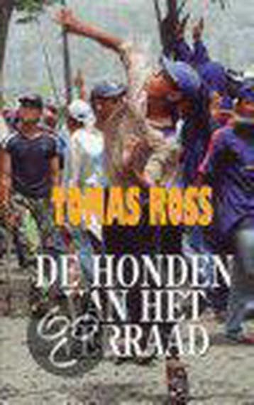 HONDEN VAN HET VERRAAD 9789026117718 Tomas Ross, Verzenden, Tomas Ross