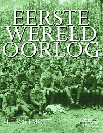 Eerste Wereldoorlog 9789077445037 H.P. Willmott, Verzenden, H.P. Willmott