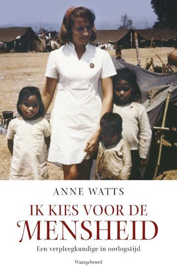 Ik kies voor de mensheid 9789047509981 Anne Watts, Verzenden, Anne Watts