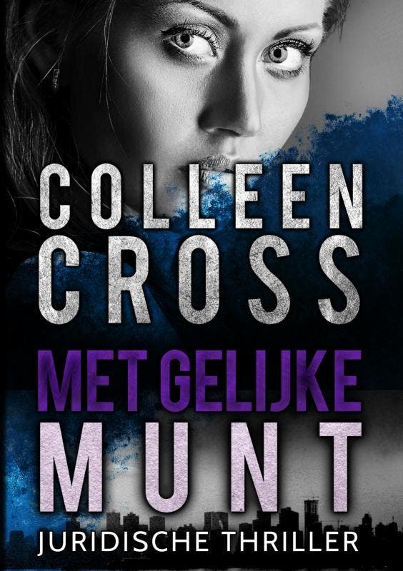 Met gelijke munt 9789463427241 Colleen Cross, Boeken, Thrillers, Gelezen, Verzenden