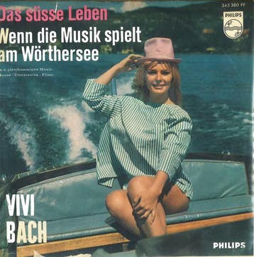 Vivi Bach - Das Süße Leben / Wenn Die Musik Spielt Am Wörthe, Verzenden
