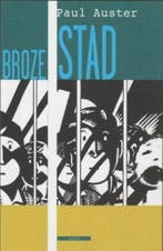 Broze stad 9789045015224 Paul Auster, Boeken, Verzenden, Gelezen, Paul Auster