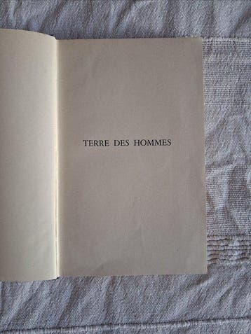 Antoine de Saint Exupéry - Terre des Hommes - 1939