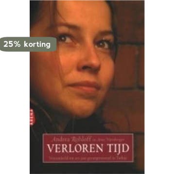 Verloren tijd 9789069746388 Andrea Rohloff, Verzenden, Gelezen, Andrea Rohloff
