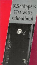 Witte schoolbord 9789070066758 Schippers, Verzenden, Gelezen, Schippers