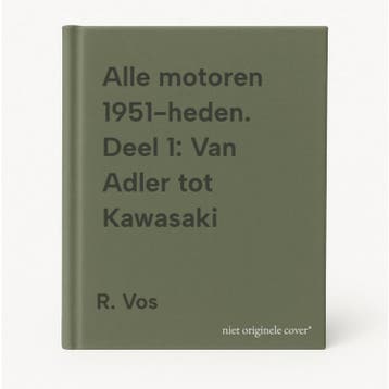 Alle motoren 1951-heden. Deel 1: Van Adler tot Kawasaki, Verzenden, Gelezen, R. Vos