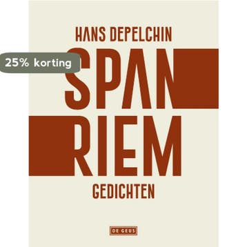 Spanriem 9789044546941 Hans Depelchin, Livres, Verzenden, Hans Depelchin