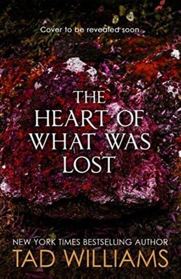 Heart of What Was Lost 9781473646643 Tad Williams, Verzenden, Tad Williams