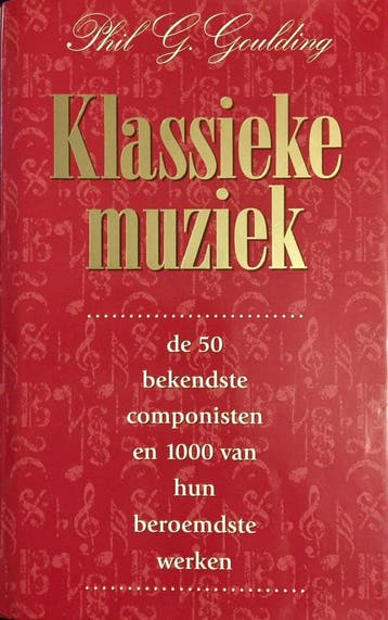 Klassieke muziek 9789061344513 P.G. Goulding, Verzenden, P.G. Goulding