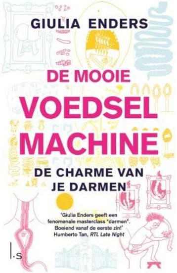De mooie voedselmachine 9789021017495 Giulia Enders, Verzenden, Zo goed als nieuw, Giulia Enders