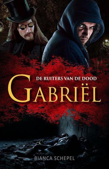 Gabriel / De ruiters van de Dood / 1 9789490767723, Verzenden, Gelezen, Bianca Schepel