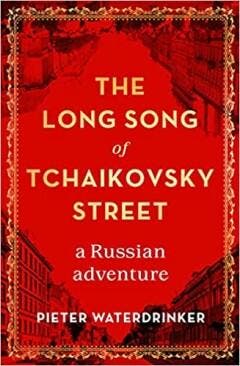 The Long Song of Tchaikovsky Street 9781912854073, Verzenden, Pieter Waterdrinker