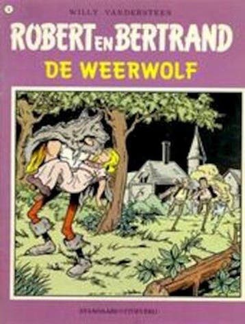 Robert en Bertrand 8 - De weerwolf 9789002129551, Boeken, Verzenden, Gelezen, Willy Vandersteen