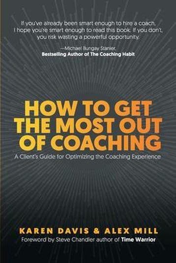 How to Get the Most Out of Coaching 9781734239188, Verzenden, Karen Davis