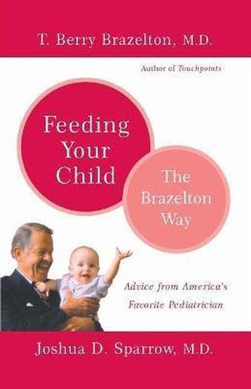 Feeding Your Child - The Brazelton Way 9780738209197, Verzenden, Joshua Sparrow