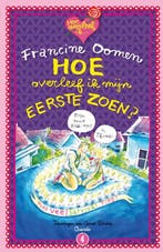 Hoe overleef ik mezelf? / Hoe overleef ik mijn eerste zoen?, Boeken, Verzenden, Gelezen, Francine Oomen