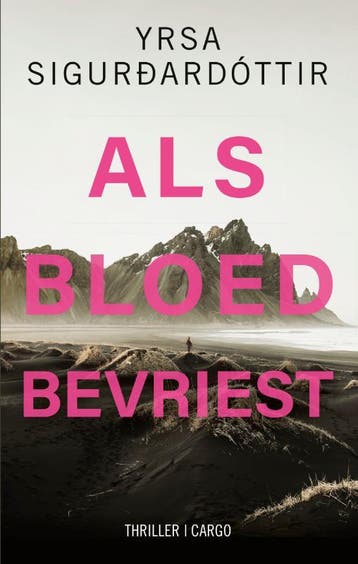 Als bloed bevriest / Zwart IJs 9789403104423, Verzenden, Zo goed als nieuw, Yrsa Sigurdardottir