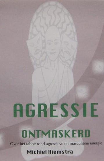 Agressie Ontmaskerd 9789490537234 Michiel Hiemstra, Verzenden, Michiel Hiemstra