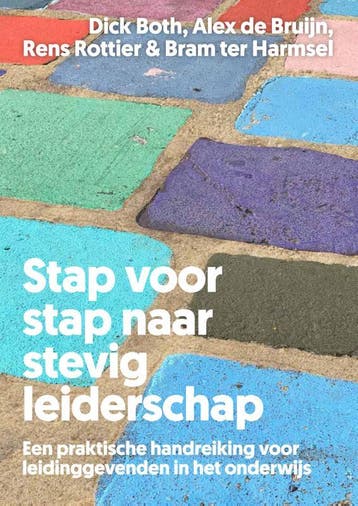 Stap voor stap naar stevig leiderschap 9789085602224, Verzenden, Zo goed als nieuw, Dick Both