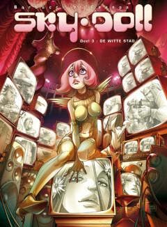 De witte stad / Sky Doll / 3 9789058853226 Barbucci, Boeken, Verzenden, Zo goed als nieuw, Barbucci