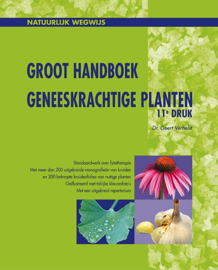 Natuurlijk wegwijs Groot handboek geneeskrachtige planten /, Boeken, Gezondheid, Dieet en Voeding, Zo goed als nieuw, Verzenden