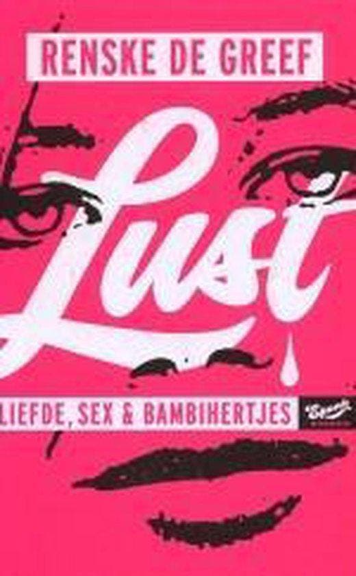 Lust - de Greef, Boeken, Literatuur, Verzenden