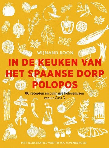 In de keuken van het Spaanse dorp Polopos 9789024595907, Boeken, Kookboeken, Verzenden, Gelezen, Wijnand Boon