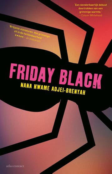 Friday black 9789025456986 Nana Kwame Adjei-Brenyah, Verzenden, Gelezen, Nana Kwame Adjei-Brenyah