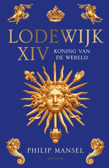 Lodewijk Xiv | Philip Mansel & Conny Sykora & Paul Janse & C, Boeken, Verzenden, Zo goed als nieuw, Philip Mansel & Conny Sykora & Paul Janse & Cornelis van Ginneken & Rob de Ridder
