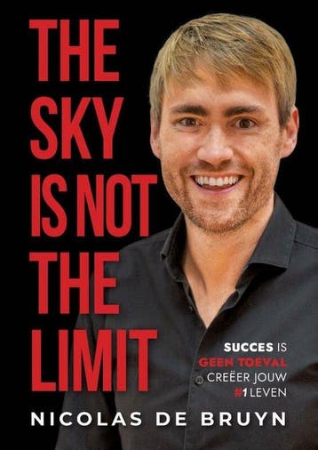 The sky is not the limit 9789493280519 Nicolas De Bruyn, Verzenden, Nicolas De Bruyn