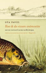 Hoe ik de vissen ontmoette 9789083274362 Ota Pavel, Verzenden, Zo goed als nieuw, Ota Pavel