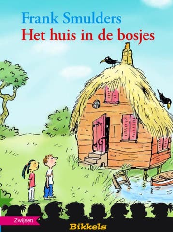 Het huis in de bosjes / Bikkels 9789048700875 Frank Smulders, Verzenden, Gelezen, Frank Smulders