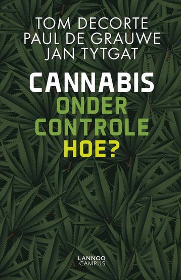 Cannabis onder controle. Hoe? 9789401442008 Paul De Grauwe, Verzenden, Gelezen, Paul De Grauwe