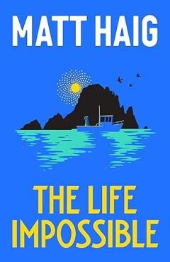 The life impossible 9781838855574 Matt Haig, Verzenden, Matt Haig