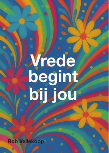 Vrede Begint Bij Jou | Rob Vellekoop | Nieuw, Verzenden, Nieuw, Rob Vellekoop