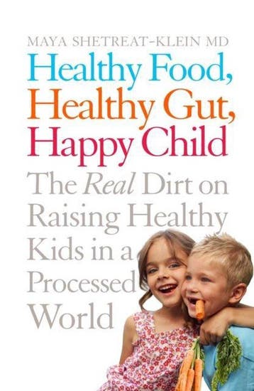 Healthy Food Healthy Gut Happy Child 9781509816101, Verzenden, Maya Shetreat Klein