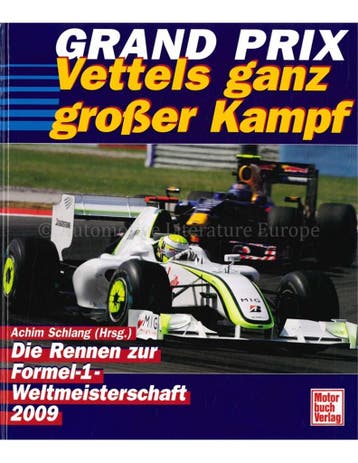 GRAND PRIX 2009, DIE RENNEN ZUR AUTOMOBIL-WELTMEISTERSCHAFT, Boeken, Auto's | Boeken, Nieuw
