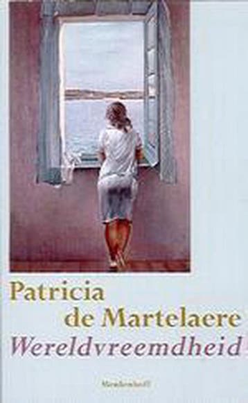 WERELDVREEMDHEID 9789029057899 Patricia de Martelaere, Verzenden, Gelezen, Patricia de Martelaere