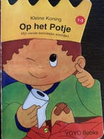 Kleine koning op het potje / Kleine koning 9789058430311, Verzenden, Gelezen