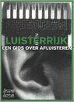 LUISTERRIJK 9789067281058, Verzenden, Gelezen
