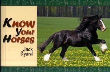Know Your Horses 9781906853013 Jack Byard, Verzenden, Zo goed als nieuw, Jack Byard