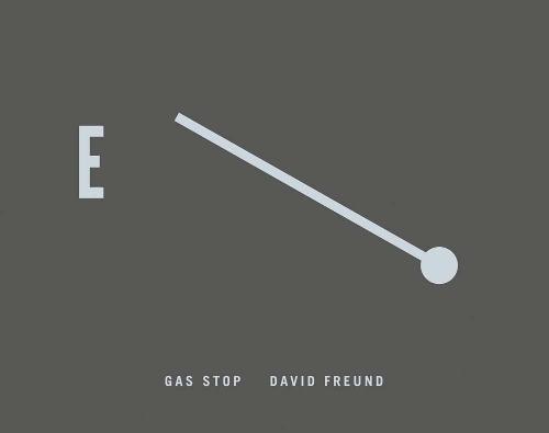David Freund: Gas Stop | Freund, David | Nieuw, Livres, Livres Autre, Envoi