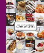 Het Grote Larousse Patisserieboek 9789401401371 Larousse, Boeken, Kookboeken, Verzenden, Zo goed als nieuw, Larousse