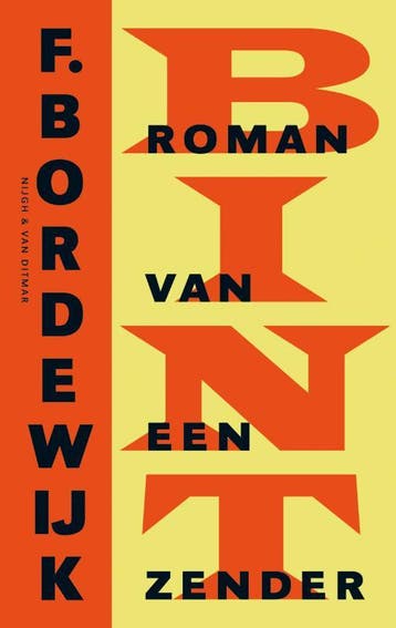 Bint 9789038892849 F. Bordewijk, Boeken, Verzenden, Zo goed als nieuw, F. Bordewijk