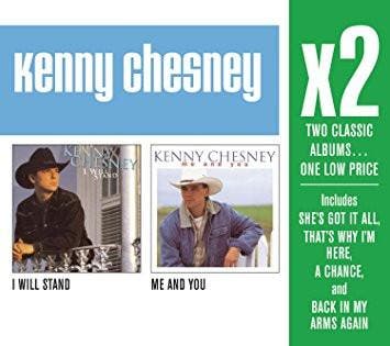 Kenny Chesney - I Will Stand / Me And You, Verzenden
