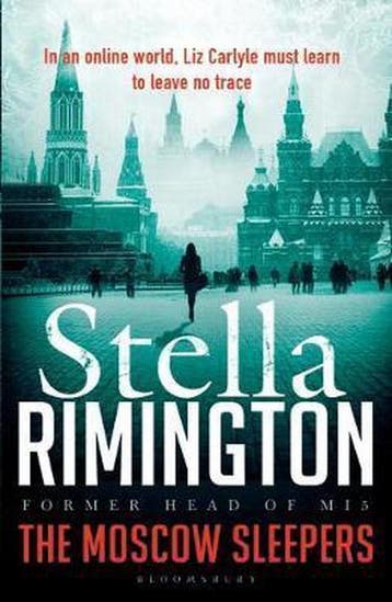 The Moscow Sleepers 9781408859773 Stella Rimington, Verzenden, Gelezen, Stella Rimington