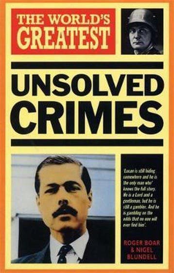 The Worlds Greatest Unsolved Crimes 9780753706954, Verzenden, Gelezen, Nigel Blundell